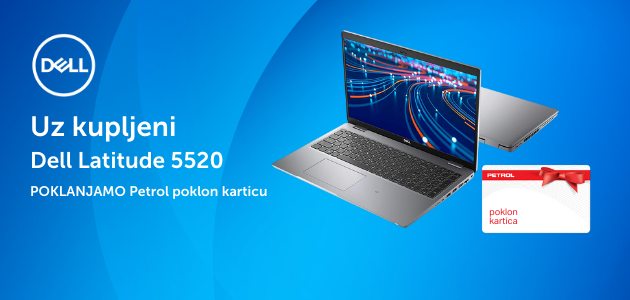 Dell Latitude 5520 poklanja Petrol vaučer