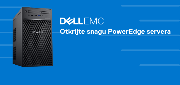 Dell EMC: Otkrijte snagu PowerEdge servera!