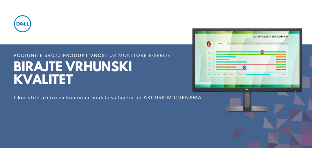 Dell monitori: Kupujte po najboljim cijenama!