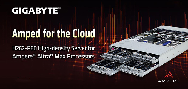 Upoznajte novi GIGABYTE server visoke gustine H262-P60 zasnovan na Ampere® Altra® Max procesoru za HPC i HCI.